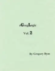 #Greglogic Vol. 2 by Gregory Byas (English) Paperback Book