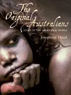 在飛比找三民網路書店優惠-The Original Australians: Stor