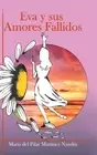 Eva y sus Amores Fallidos by Mar?a del Pilar Mart?nez Nand?n (English) Hardcover