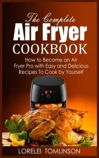 在飛比找博客來優惠-The Complete Air Fryer Cookboo