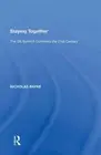 Staying Together: The G8 Summit Confronts the 21st Century by Nicholas Bayne