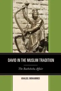 在飛比找博客來優惠-David in the Muslim Tradition: