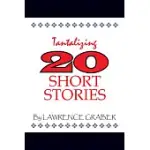 TANTALIZING 20 SHORT STORIES