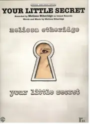 MELISSA ETHERIDGE "YOUR LITTLE SECRET" SHEET MUSIC-1995-PIANO/VOCAL/CHORDS-NEW!!