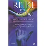 REIKI DEL ARCO IRIS / RAINBOW REIKI