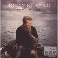 在飛比找博客來優惠-Ronan Keating / Bring You Home