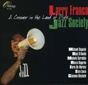 Crooner In The Land Of Dixie -Larry Franco & Jazz Society CD