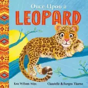 African Stories: Once Upon a Leopard by Ken Wilson-Max Paperback Book