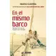 En el mismo barco / In the Same Boat: Navega Con Tu Pareja al Puerto de la felicidad / /Navigate Your Partner in the Same Boat