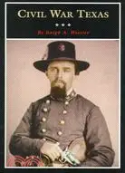 在飛比找三民網路書店優惠-Civil War Texas: A History and