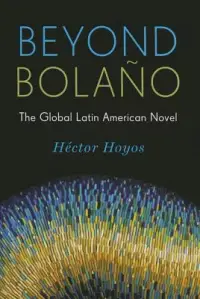 在飛比找博客來優惠-Beyond Bolano: The Global Lati