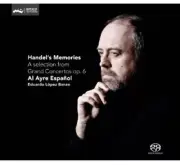 Al Ayre Espa ol - Handel's Memories: Selection from Grand Ctos Op. 6 [New SACD]