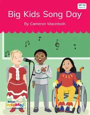 Big Kids Song Day (Set 7.2, Book 10)