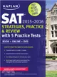 Kaplan Sat Strategies, Practice, and Review 2015-2016 ― With 5 Practice Tests