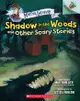 Mister Shivers 2: Shadow in the Woods and Other Scary Stories