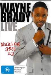 WAYNE BRADY: MAKING S%!T UP -DVD Comedy Series Rare Aus Stock New Region 4