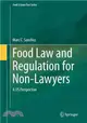 Food Law and Regulation for Non-lawyers ― A Us Perspective