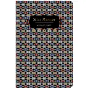 Chiltern Classics: Silas Marner - George Eliot