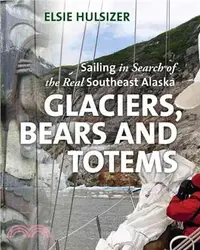 在飛比找三民網路書店優惠-Glaciers, Bears and Totems: Sa