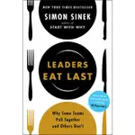 LEADERS EAT LAST: WHY SOME TEAMS PULL TOGETHER AND OTHERS DON'T / SIMON SINEK ESLITE誠品
