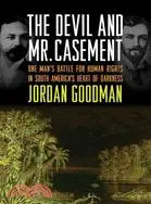 在飛比找三民網路書店優惠-The Devil and Mr. Casement: On