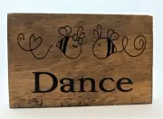 Wood Sign | Bee Dance | Honeybee | Handcrafted