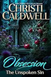 Obsession: The Unspoken Sin (Seven Deadly Sins Book 5)