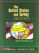 The United States and Turkey ― Allies in Need