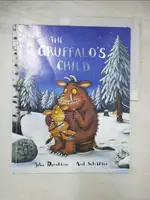 THE GRUFFALO'S CHILD【T5／少年童書_J33】書寶二手書