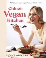 Chloe's Vegan Kitchen by Chloe Wheatland Paperback Book