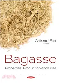 在飛比找三民網路書店優惠-Bagasse ― Properties, Producti