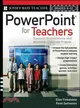 POWERPOINT FOR TEACHERS: DYNAMIC PRESENTATIONS AND INTERACTIVE CLASSROOM PROJECTS (GRADES K-12)