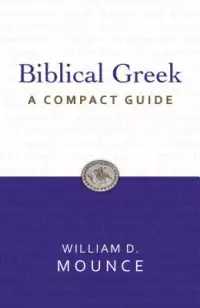 在飛比找博客來優惠-Biblical Greek: A Compact Guid