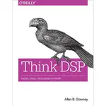 THINK DSP: DIGITAL SIGNAL PROCESSING IN PYTHON 全新