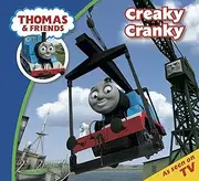 Thomas & Friends: Creaky Cranky (Thomas & Friends Story Time Book 22)