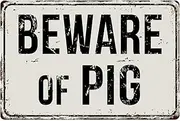 Deerts 442VS Beware of Pig 8" x 12" Vintage Aluminum Retro Metal Sign