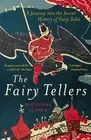 Nicholas Jubber - Fairy Tellers A Journey into the Secret History of - F245z