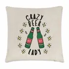 Crazy Beer Lady Stars Cushion Cover Pillow Funny Joke Drunk Mum Mothers Day