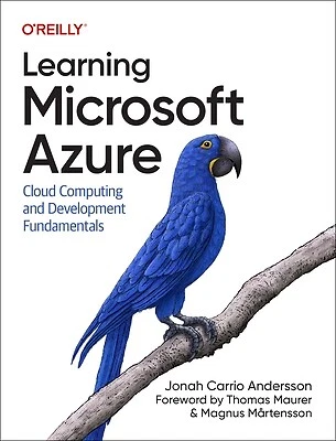 Learning Microsoft Azure: Cloud Computing and Development Fundamentals Andersson