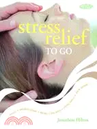 在飛比找三民網路書店優惠-Stress Relief to Go: Yoga, Med