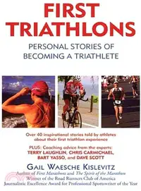 在飛比找三民網路書店優惠-First Triathlons: Personal Sto