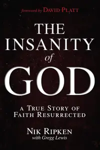 在飛比找誠品線上優惠-The Insanity of God: A True St