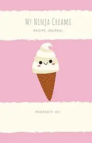 My Ninja Creami Recipe Journal