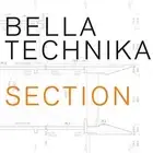 BELLA TECHNIKA SECTION NEW LP