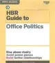 HBR Guide to Office Politics ─ Rise Above Rivalry, Avoid Power Games, Build Better Relationships (CD only)