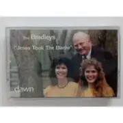 The Bradley's Jesus Took The Blame Cassette New Sealed
