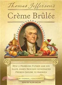 在飛比找三民網路書店優惠-Thomas Jefferson's Creme Brule