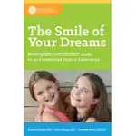 THE SMILE OF YOUR DREAMS: BIRMINGHAM ORTHODONTICS’ GUIDE TO AN EXCEPTIONAL PATIENT EXPERIENCE