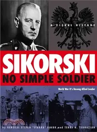 在飛比找三民網路書店優惠-Sikorski ― No Simple Soldier- 