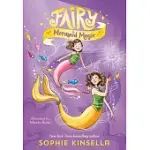 FAIRY MOM AND ME #4: FAIRY MERMAID MAGIC